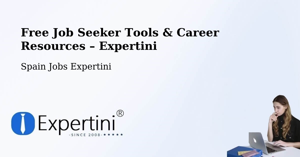 Free Job Seeker Tools & Career Resources – Gijón - Gijón, Spain Jobs Expertini